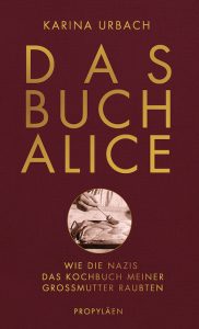 Buchcover-Alice-wie-die-Nazis-das-Kochbuch-meiner-Großmutter-raubten