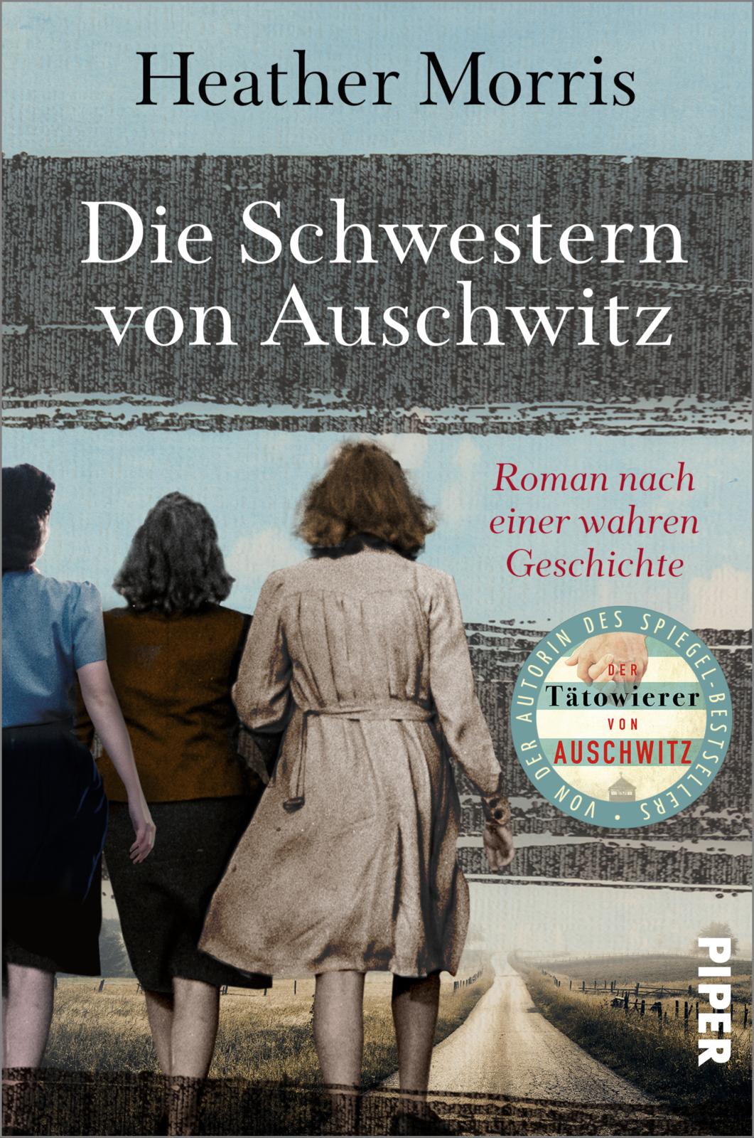 Buchcover-Die-Schwestern-von-Auschwitz-Rückenansicht-dreier-Schwestern-Lournalismus-Pfundtner
