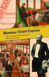 Situationen im Orient-Express Georges Nagelmackers
