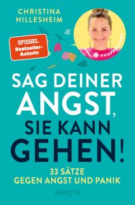 Sag deiner Angst, sie kann gehen – 9783793400905