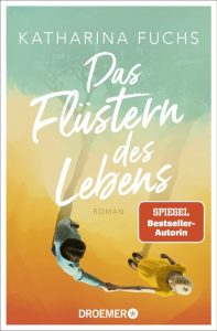 Das Flüstern des Lebens-9783426308974