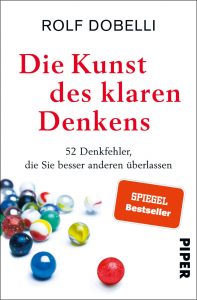 die-kunst-des-klaren-denkens-isbn-978-3-492-32155-6