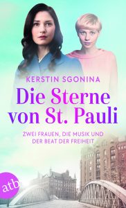 Die Sterne von St. Pauli – Zwei Frauen, die Musik und der Beat der Freiheit-9783746639703__cover_2d