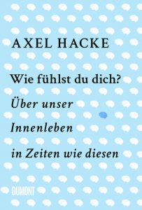 Wie fühlst du dich? Über unser Innenleben in Zeiten wie diesen-9783832168100_CMYK-300