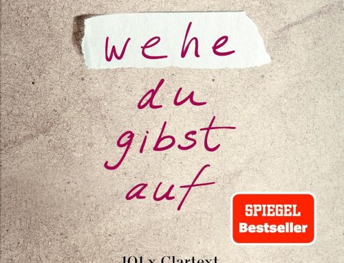 Wehe du gibst auf