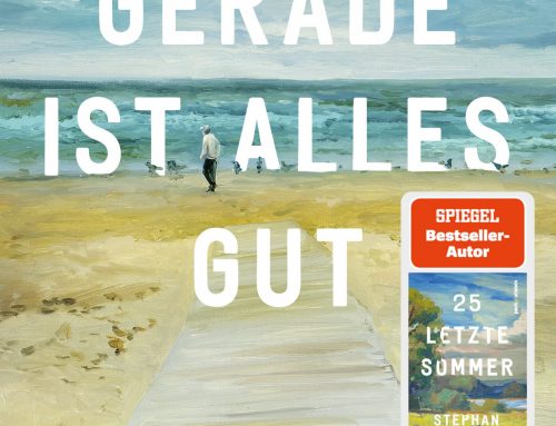 Jetzt gerade ist alles gut