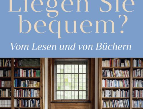 Liegen Sie bequem? Vom Lesen und von Büchern
