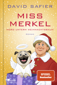 Miss Merkel- Mord unterm Weihnachtsbaum-