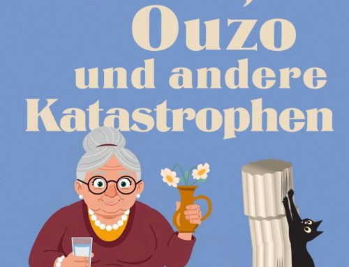 Oma, Ouzo und andere Katastrophen