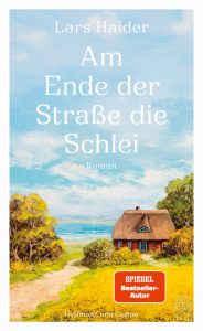Am Ende der Straße die Schlei-02026_1_Haider_UMSCHLAG.indd
