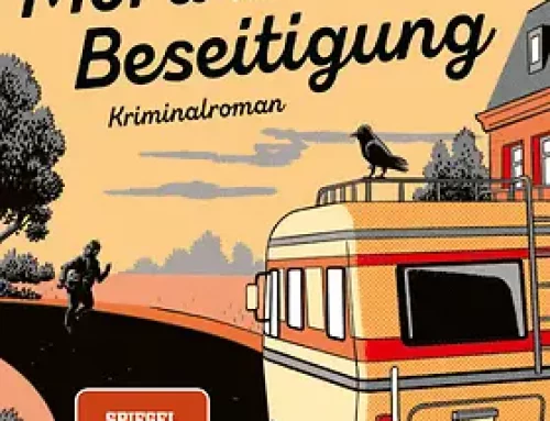 Mord ist die beste Beseitigung