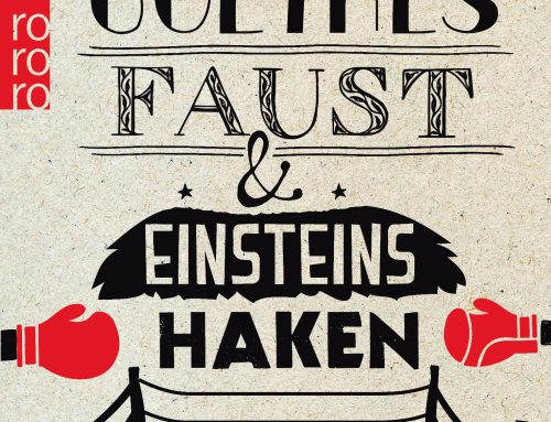 Goethes Faust und Einsteins Haken