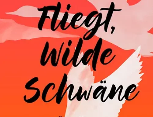 Fliegt, Wilde Schwäne