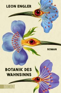 Botanik-des-Wahnsinns-Leon-Engler-9783755805823_CMYK-300