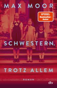 Moor-Schwestern. -Trotz-allem-9783423285681